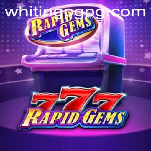 Explorando RapidGems777: Um Mergulho no Excitante Mundo do Jogo com whitingpg
